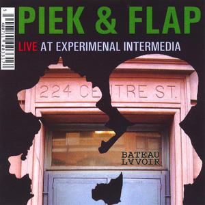 Piek & Flap Live at Experimental Intermedia