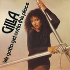 Gilla - We Gotta Get Outta This Place (Single) (Vinyl)