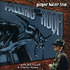 Ginger Baker - Falling Off The Roof