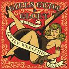 Girls Guns & Glory - Pretty Little Wrecking Ball