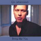 Gis Johannsson - Bring Me You