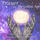 gisele divina - Prayer for the Golden Age