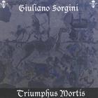 Giuliano Sorgini - Il Trionfo Della Morte