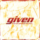 Given - from the wreckage that was...