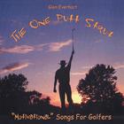Glen Everhart - The One Putt Strut - "Motivational" Songs For Golfers