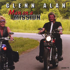 Glenn Alan - Man on a Mission