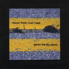 Glenn Hardy - Music From River Road