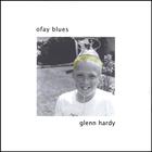 Glenn Hardy - Ofay Blues