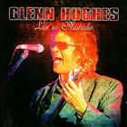 Glenn Hughes - Live In Australia