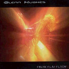 Glenn Hughes - Freak Flag Flyin'