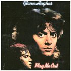 Glenn Hughes - Play Me Out (Remastered 1995)