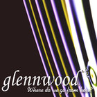 Glennwood - Where do we go from here?
