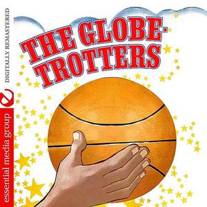 The Globetrotters (Remastered)