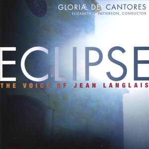 Eclipse; The Voice of Jean Langlais