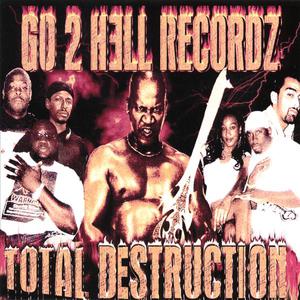 Total Destruction