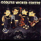 Godless Wicked Creeps - Smile
