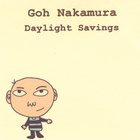 Goh Nakamura - Daylight Savings