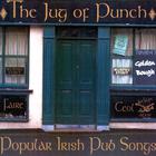 Golden Bough - Jug of Punch; Popular Irish Pub Songs