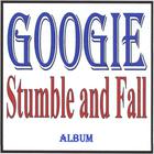 Googie - Stumble and Fall