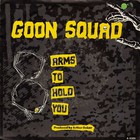 Goon Squad - Eight Arms To Hold You  (CDS) (Vinyl)
