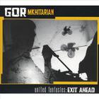 Gor Mkhitarian - United Fantasies: Exit Ahead
