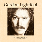 Gordon Lightfoot - Songbook CD1