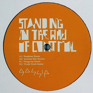 Standing In The Way Of Control Remixes