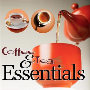 Coffee and Tea Essentials - An Adventure in Coffee and Tea