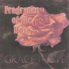 Grace Note - Fragrance of the Rose