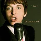 Graham Elvis - Sure