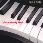 Granddaddy Mack - Just a Note