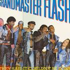 Grandmaster Flash - They Said It Could'nt Be Done
