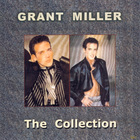 Grant Miller - The Collection