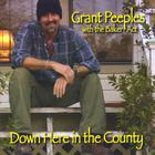 Grant Peeples - Down Here In The County