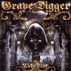 Grave Digger - 25 To Live CD1