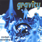 Gravity - Rocket Scientry