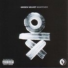 Green Velvet - Whatever
