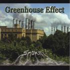 Greenhouse Effect - Smokin'!