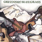 Greensky Bluegrass - Tuesday Letter