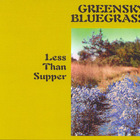 Greensky Bluegrass - Less Than Supper