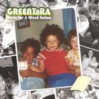 Greentara - Music For A Mixed Nation