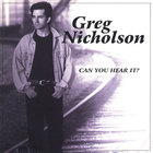 Greg Nicholson - Can You Hear It?