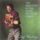 Greg Tamblyn - The Shootout at the I'm OK, You're OK Corral