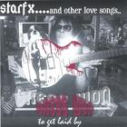 Gregg Won - STARFX... AND OTHER LOVE SONGS... to get laid by