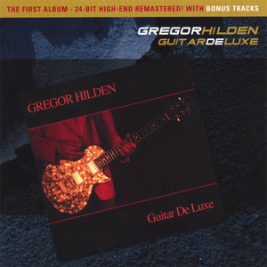 Guitar DeLuxe (2006 New Edition with over 30 min. Bonus Tracks and High End remastered)