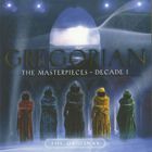 Gregorian - The Masterpieces Decade I