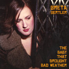 The Baby that Brought Bad Weather