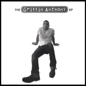 The Griffin Anthony EP