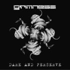Grimness - Dare and Perserve