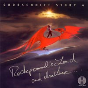Grobschnitt Story 6 - Rockpommel\'s Land And Elsewhere